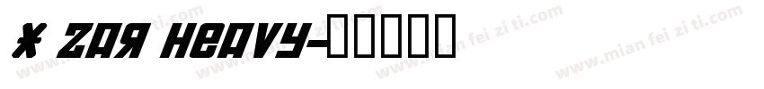 X Zar Heavy字体转换